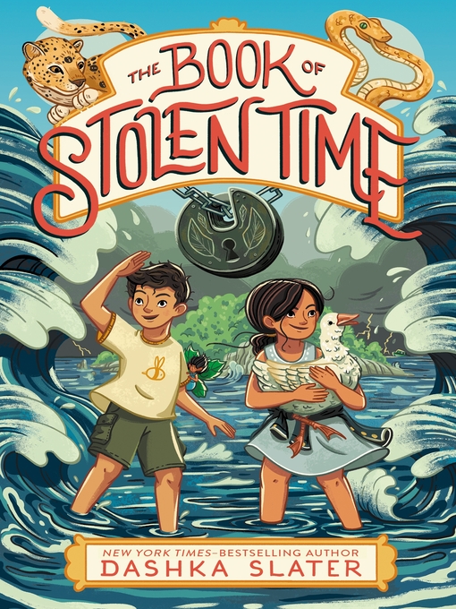 Title details for The Book of Stolen Time by Dashka Slater - Wait list